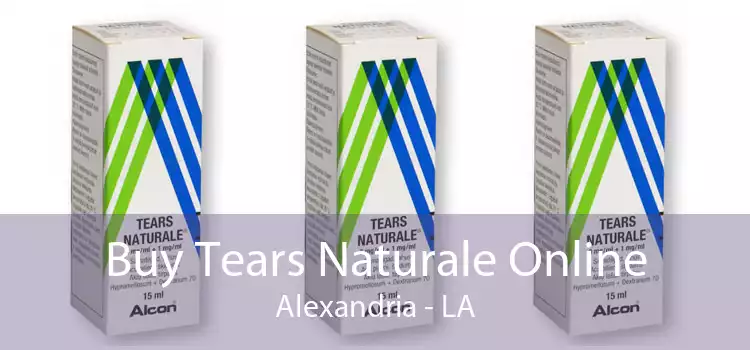 Buy Tears Naturale Online Alexandria - LA