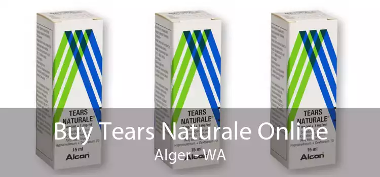 Buy Tears Naturale Online Alger - WA