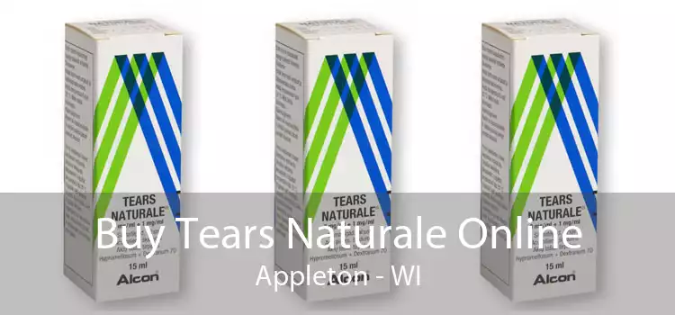 Buy Tears Naturale Online Appleton - WI