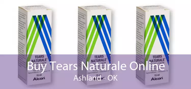 Buy Tears Naturale Online Ashland - OK