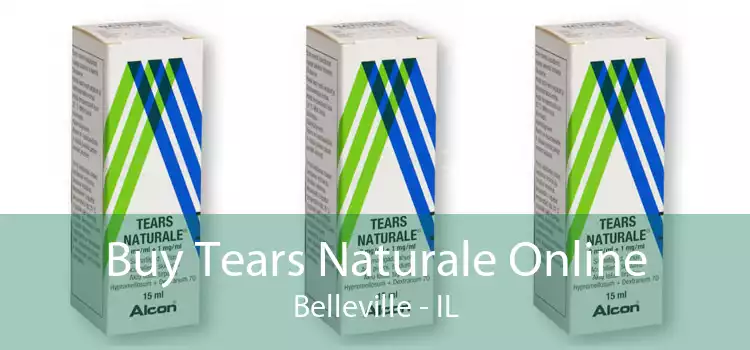 Buy Tears Naturale Online Belleville - IL