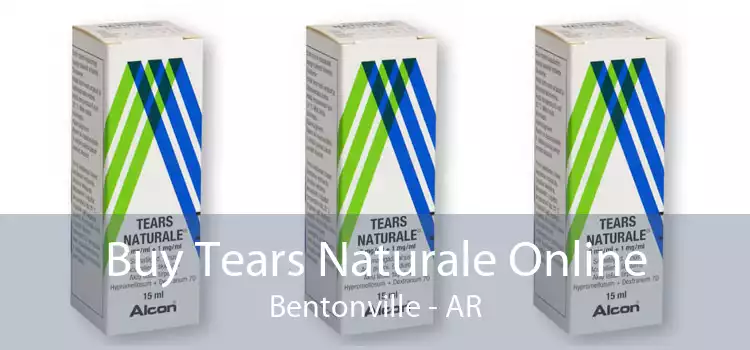 Buy Tears Naturale Online Bentonville - AR