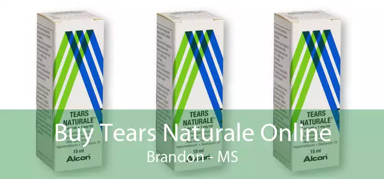 Buy Tears Naturale Online Brandon - MS