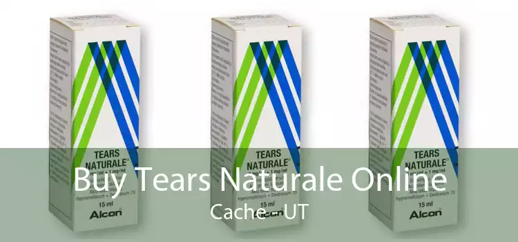 Buy Tears Naturale Online Cache - UT