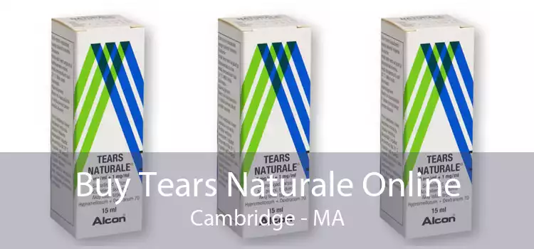 Buy Tears Naturale Online Cambridge - MA