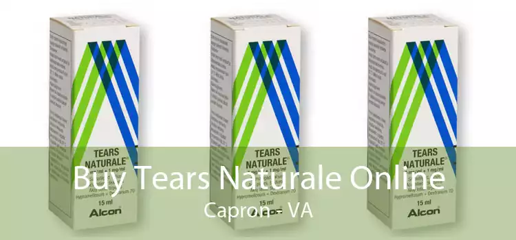 Buy Tears Naturale Online Capron - VA