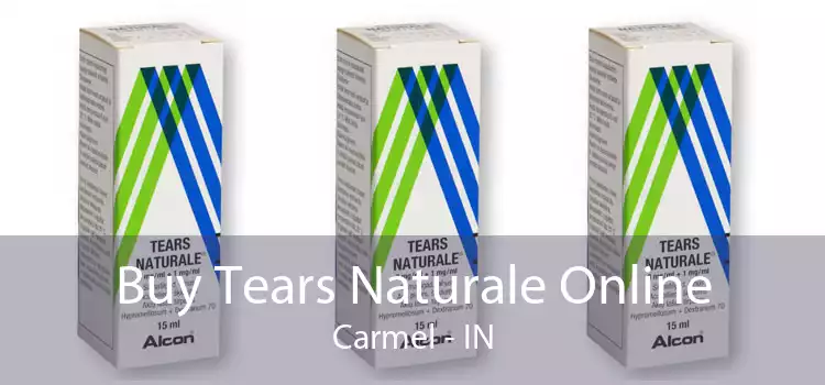 Buy Tears Naturale Online Carmel - IN