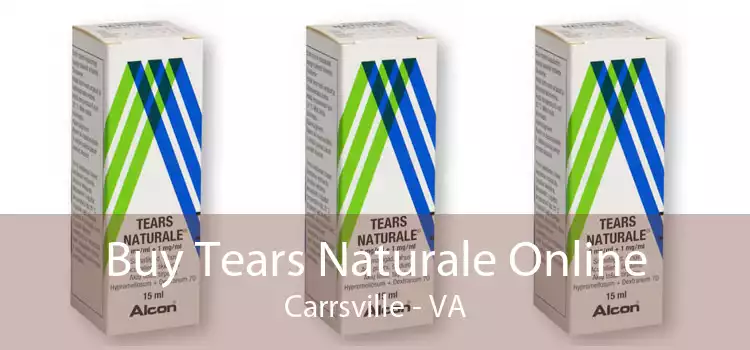 Buy Tears Naturale Online Carrsville - VA