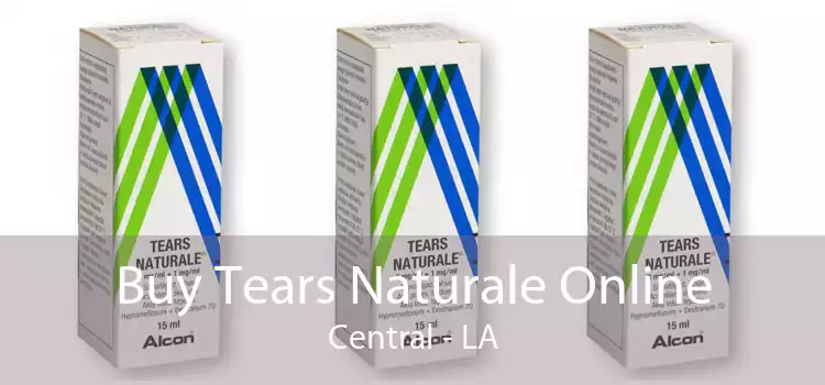 Buy Tears Naturale Online Central - LA
