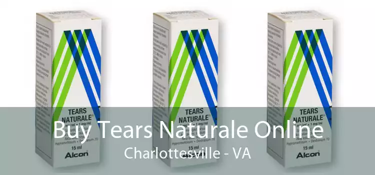 Buy Tears Naturale Online Charlottesville - VA