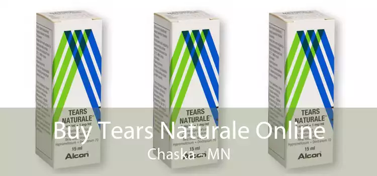 Buy Tears Naturale Online Chaska - MN