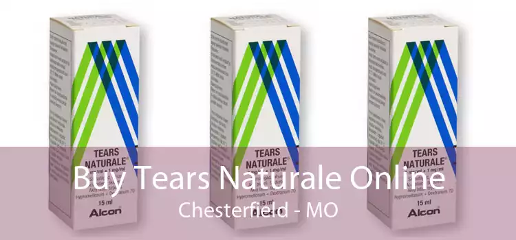 Buy Tears Naturale Online Chesterfield - MO