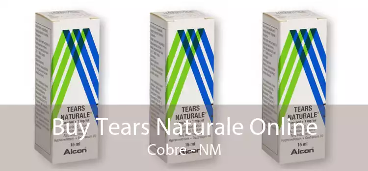 Buy Tears Naturale Online Cobre - NM