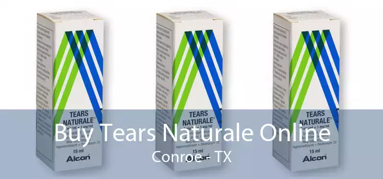 Buy Tears Naturale Online Conroe - TX