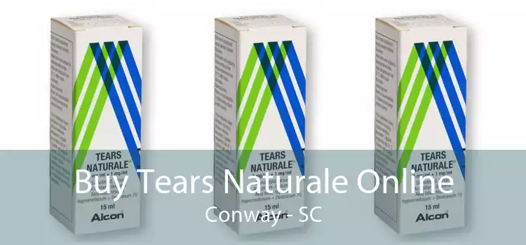 Buy Tears Naturale Online Conway - SC