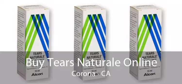 Buy Tears Naturale Online Corona - CA