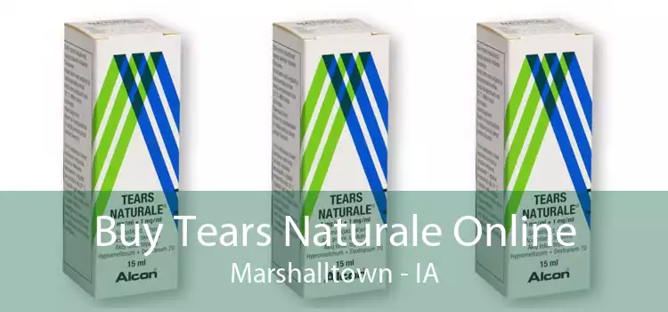 Buy Tears Naturale Online Marshalltown - IA